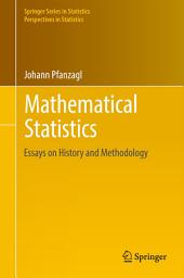 Icon image Mathematical Statistics: Essays on History and Methodology