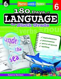 Icon image 180 Days of Language for Sixth Grade: Practice, Assess, Diagnose