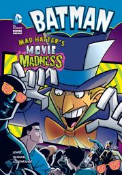 Icon image Batman: Mad Hatter's Movie Madness