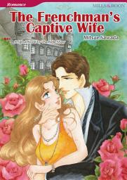 Icon image THE FRENCHMAN'S CAPTIVE WIFE: Mills & Boon Comics