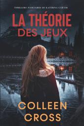 Icon image La théorie des jeux: Policier Thriller