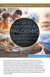 Icon image How To Navigate a Pandemic and Other Coming Periods of Isolation Study Guide