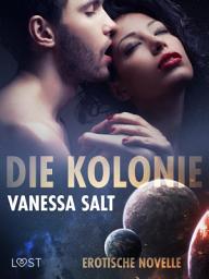 Icon image Die Kolonie - Erotische Novelle