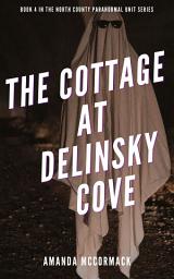 Icon image The Cottage at Delinsky Cove