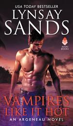 Icon image Vampires Like It Hot: An Argeneau Novel
