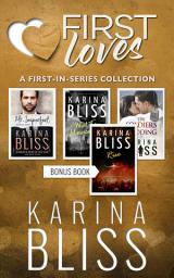 Icon image First Loves: A First in Series Collection