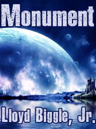 Icon image Monument: A Science Fiction Novel