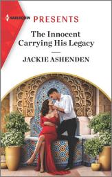 Icon image The Innocent Carrying His Legacy: An Uplifting International Romance