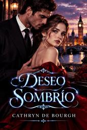 Icon image Deseo sombrío: Dark Romance