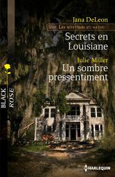 Icon image Secrets en Louisiane - Un sombre pressentiment: T3 - Les mystères du bayou