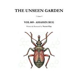Icon image THE UNSEEN GARDEN Volume 9: VOL 009 - ASSASSIN BUG