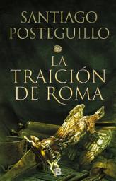 Icon image La traición de Roma (Trilogía Africanus 3)