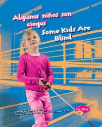 Icon image Algunos ni–os son ciegos/Some Kids Are Blind
