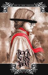 Icon image Black Stars Above: The Complete Series