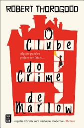 Icon image O Clube do Crime de Marlow (The Marlow Murder Club Mysteries 1)