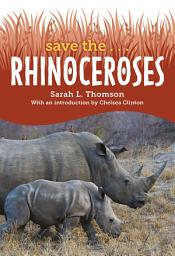 Icon image Save the... Rhinoceroses