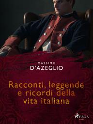 Icon image Racconti, leggende e ricordi della vita italiana