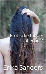 Icon image Erotische taboe-collectie 2