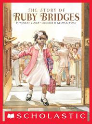 Icon image The Story of Ruby Bridges
