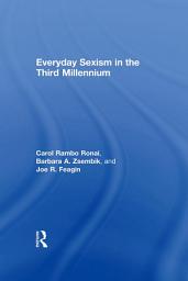 Icon image Everyday Sexism in the Third Millennium