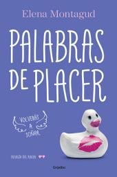Icon image Palabras de placer (Trilogía del placer 2)