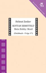 Icon image Kottan ermittelt: Mein Hobby: Mord: Drehbuch - Folge 17, Ausgabe 2