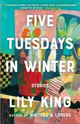 Icon image Five Tuesdays in Winter