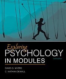 Icon image Exploring Psychology in Modules: Edition 10