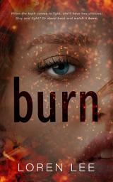 Icon image Burn: Book 1 in the Burn Duet