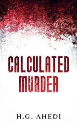 Icon image Calculated Murder