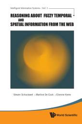 Icon image Reasoning About Fuzzy Temporal and Spatial Information from the Web