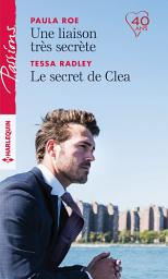 Icon image Une liaison très secrète - Le secret de Clea