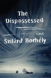 Icon image The Dispossessed: A Novel