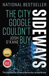Icon image Sideways: The City Google Couldn't Buy