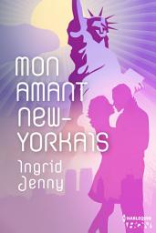 Icon image Mon amant new-yorkais