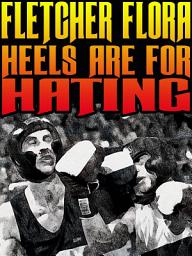 Icon image Heels Are for Hating