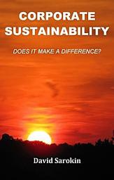 Icon image Corporate Sustainability: Does It Make A Difference?