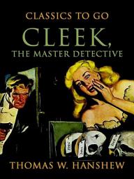 Icon image Cleek, the Master Detective