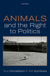 Icon image Animals and the Right to Politics