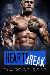 Icon image Heartbreak: A Motorcycle Club Romance