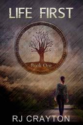 Icon image Life First: A dystopian thriller