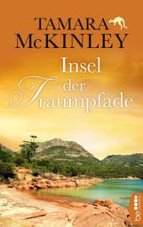Icon image Insel der Traumpfade: Roman