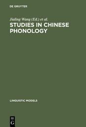 Icon image Studies in Chinese Phonology