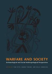 Icon image Warfare and Society: Archaeological and Social Anthropological Perspectives