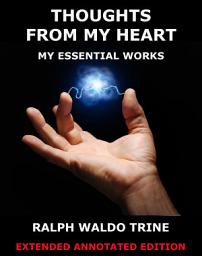 Icon image Thoughts From My Heart - My Essential Works: eBook Edition
