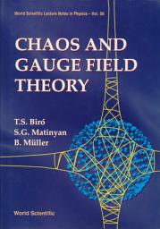 Icon image Chaos and Gauge Field Theory