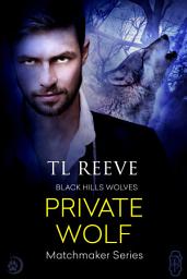 Icon image Private Wolf (Black Hills Wolves #54)