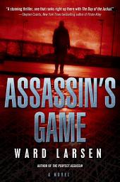 Icon image Assassin's Game: A David Slaton Novel