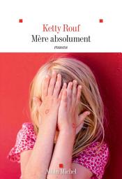 Icon image Mère absolument