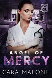 Icon image Angel of Mercy: A Lesbian Romantic Suspense Novel